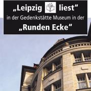 Ausschnitt aus dem Flyer der Gedenkstätte Museum in der „Runden Ecke“ zum Programm „Leipzig liest“