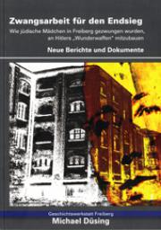 Düsing - Zwangsarbeit für den Endsieg